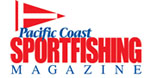 Pacific Coast Sportfishing Magazine